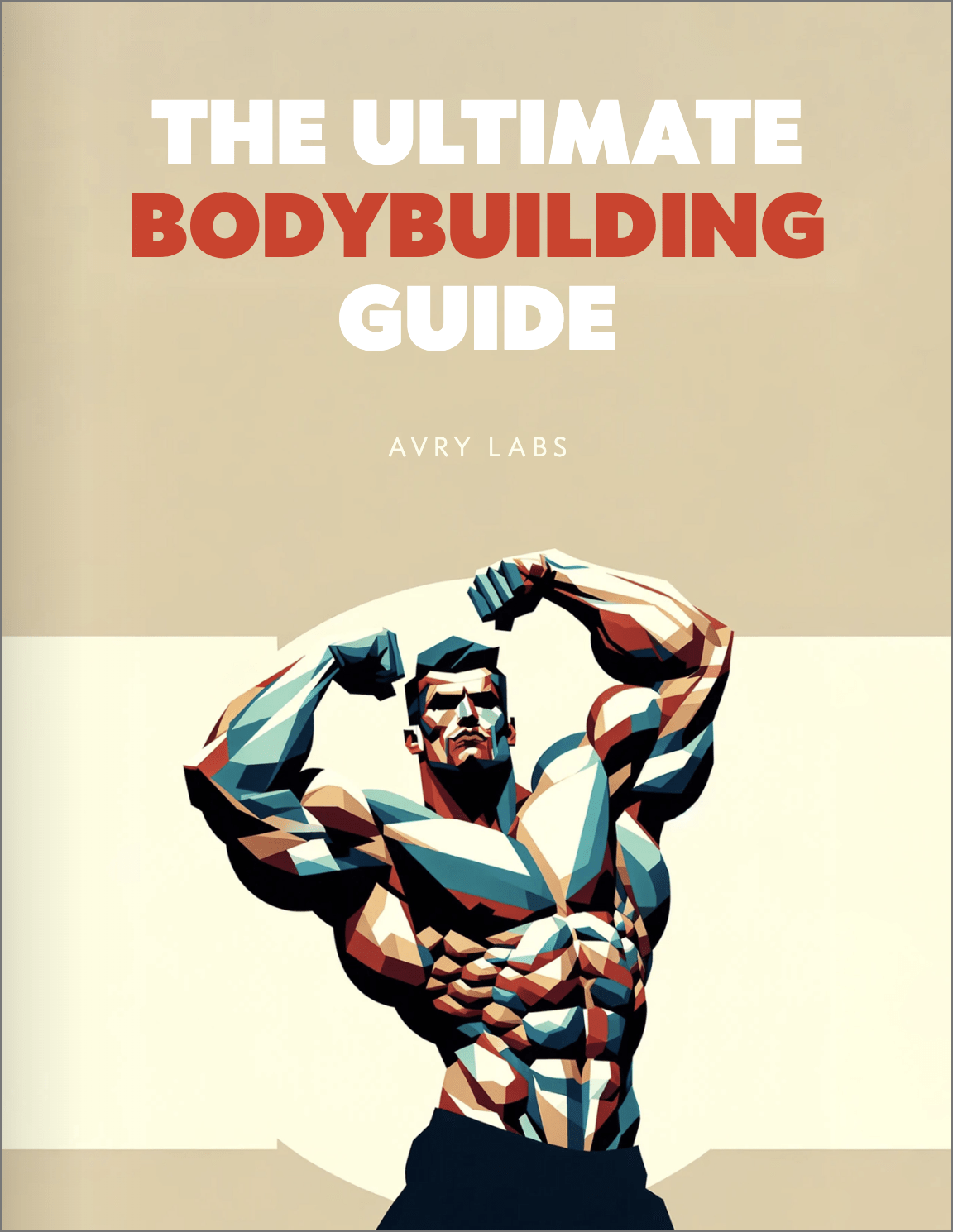 Bodybuilding Guide - Avry Labs